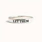 "Let Them" Stainless Steel Ring
