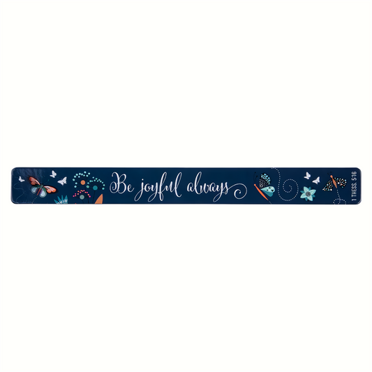 Be Joyful Always Magnetic Strip
