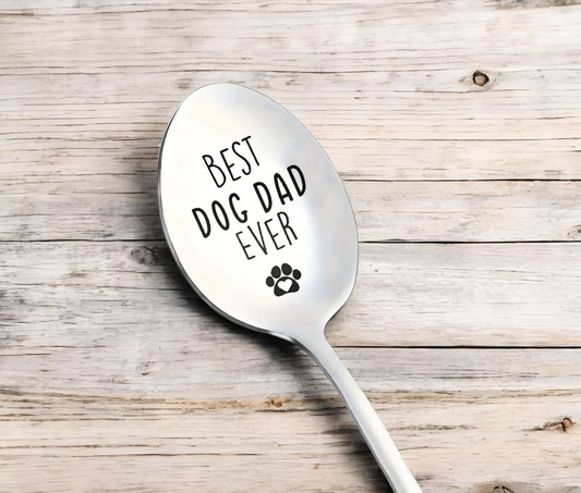 Best Dog Dad Ever Spoon